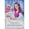 Mother Holle - Paperback