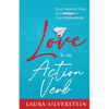Love Is an Action Verb - Paperback