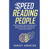 Speed Reading People: Analyzing Personality & Signs in Conversation - How to Read, Understand, Talk to & Influence People (Effective Communi - Paperback
