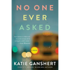 No One Ever Asked - Paperback
