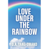 Love Under the Rainbow - Paperback