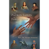 The Patron Saints of Forgiveness - Paperback