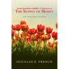 Early Speculative Bubbles & Increases In The Supply of Money: 4th Expanded Edition - Paperback