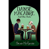 The Danse Macabre & Other Works - Paperback