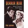 Horror Noir: Where Cinema's Dark Sisters Meet - Paperback
