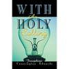 With an Holy Calling - Paperback