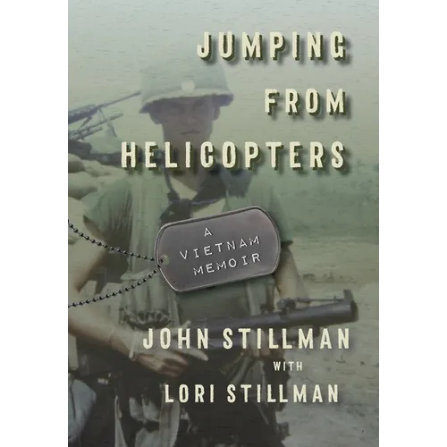 Jumping from Helicopters: A Vietnam Memoir - Hardcover
