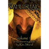 The Yahushaic Covenant Volume 1: The Mediator - Paperback