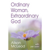 Ordinary Woman, Extraordinary God - Paperback