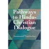 Pathways to Hindu-Christian Dialogue - Paperback