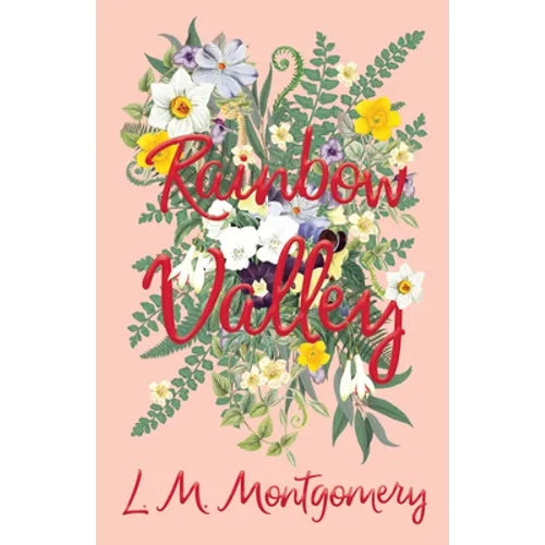 Rainbow Valley - Paperback