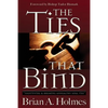 The Ties That Bind: Identifying and Breaking Unhealthy Soul Ties - Paperback