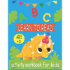 Learn to Read: Activity WorkBook for kids & A Fun Book to Practice Writing for Kids Ages 3-5 - Paperback
