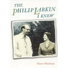 The Philip Larkin I Knew - Paperback