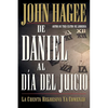 El de Daniel Al D��a del Juicio = From Daniel to Doomsday = From Daniel to Doomsday - Paperback