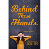 Behind These Hands: a novel in verse - Paperback