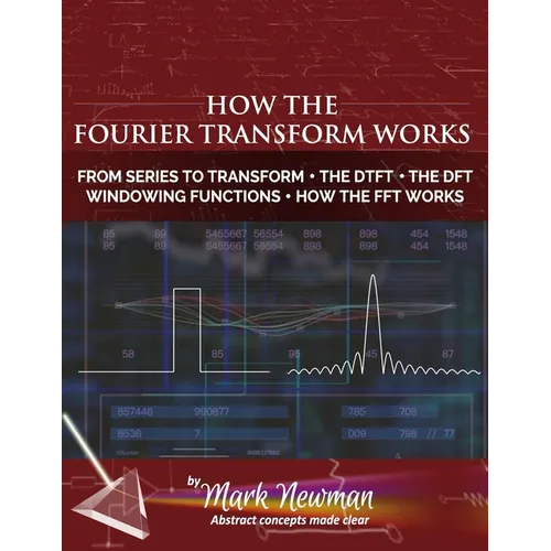 How the Fourier Transform Works - Paperback
