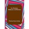 Lay Sermons, Addresses and Reviews - Paperback