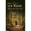 I'm a New Widow...What Do I Do Now? - Paperback