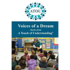 Voices of a Dream: Stories from A Touch of Understanding - Paperback