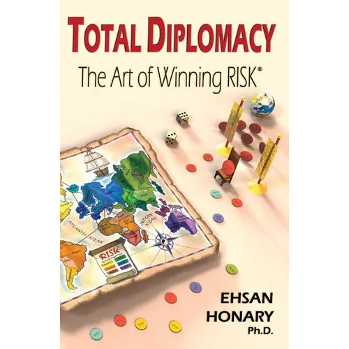 Total Diplomacy: The Art of Winning RISK - Paperback