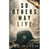 So Others May Live - Paperback