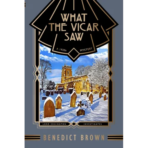 What the Vicar Saw: A 1920s Mystery - Paperback