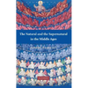 The Natural and the Supernatural in the Middle Ages - Paperback