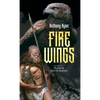 Fire Wings - Hardcover