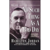 No Such Thing as a Bad Day - Paperback