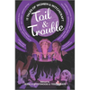 Toil & Trouble: 15 Tales of Women & Witchcraft - Paperback