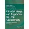 Climate Change and Adaptation for Food Sustainability: Implications and Scenarios from Malaysia - Paperback