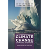 Climate Change: Examining the Facts - Hardcover