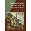 Coloniality, Religion, and the Law in the Early Iberian World - Paperback