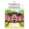 The Turnbull Murders: A Historic Homes Mystery - Paperback