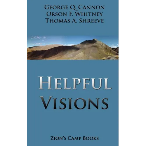 Helpful Visions: The Faith-Promoting Series Book 14 - Paperback
