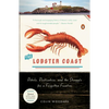 The Lobster Coast: Rebels, Rusticators, and the Struggle for a Forgotten Frontier - Paperback