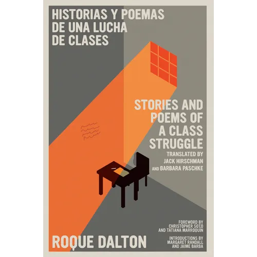 Historias Y Poemas de Una Lucha de Clases / Stories and Poems of a Class Struggle - Paperback