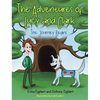 The Adventures of Lucy and Clark: The Journey Begins - Hardcover