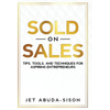 Sold on Sales - Hardcover