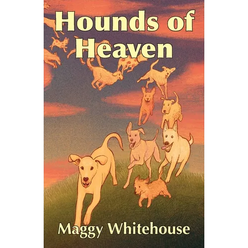 Hounds of Heaven - Paperback