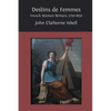 Destins de femmes: French Women Writers, 1750-1850 - Paperback