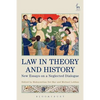 Law in Theory and History: New Essays on a Neglected Dialogue - Paperback