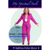 My Spiritual Smile: Tools For Mental and Emotional Transformation - Paperback
