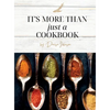 It's More Than just a Cookbook - Hardcover