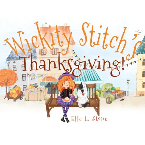 Wickity Stitch's Thanksgiving! - Paperback