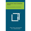Arthritis And Common Sense: With Illustrations And Menus - Hardcover