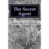 The Secret Agent: (Joseph Conrad Classics Collection) - Paperback