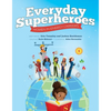 Everyday Superheroes: Women in Energy Careers - Paperback