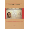 Double Agency: Acts of Impersonation in Asian American Literature and Culture - Hardcover